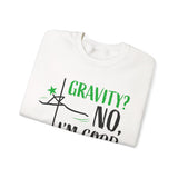 Pole Dance Crewneck Sweatshirt - Gravity? No, I'm Good
