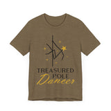 Pole Dance Tee - Treasured Pole Dancer Shirt