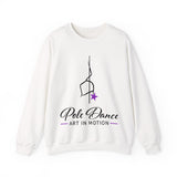 Pole Dance Sweatshirt - Pole Dance Art in Motion, Gift for Dancers