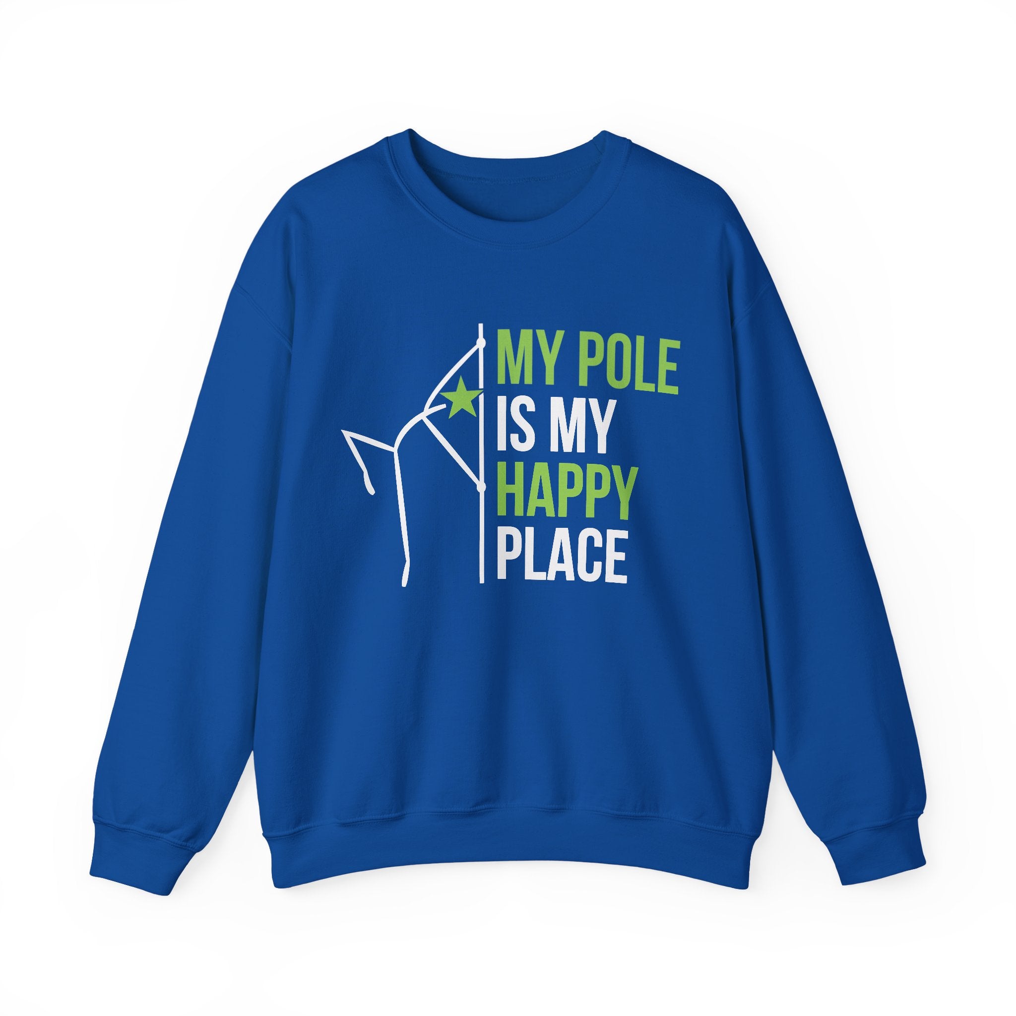 Pole Dance Sweatshirt - My Pole is my Happy Place