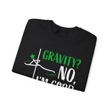 Pole Dance Crewneck Sweatshirt - Gravity? No, I'm Good