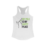 Racerback Tank - My Pole is My Happy Place Pole Dance Tank