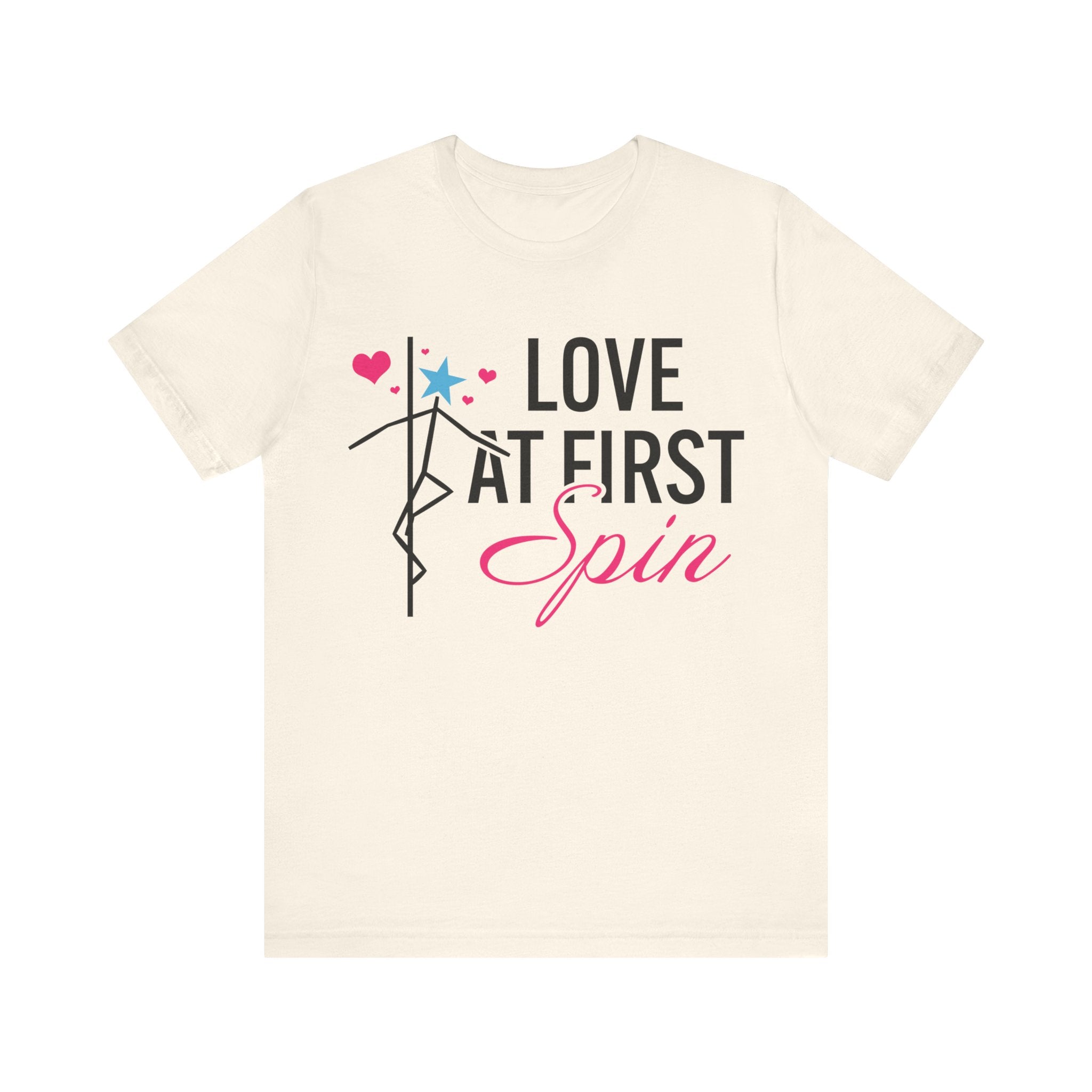Pole Dancing Tee - Love at First Spin T-Shirt