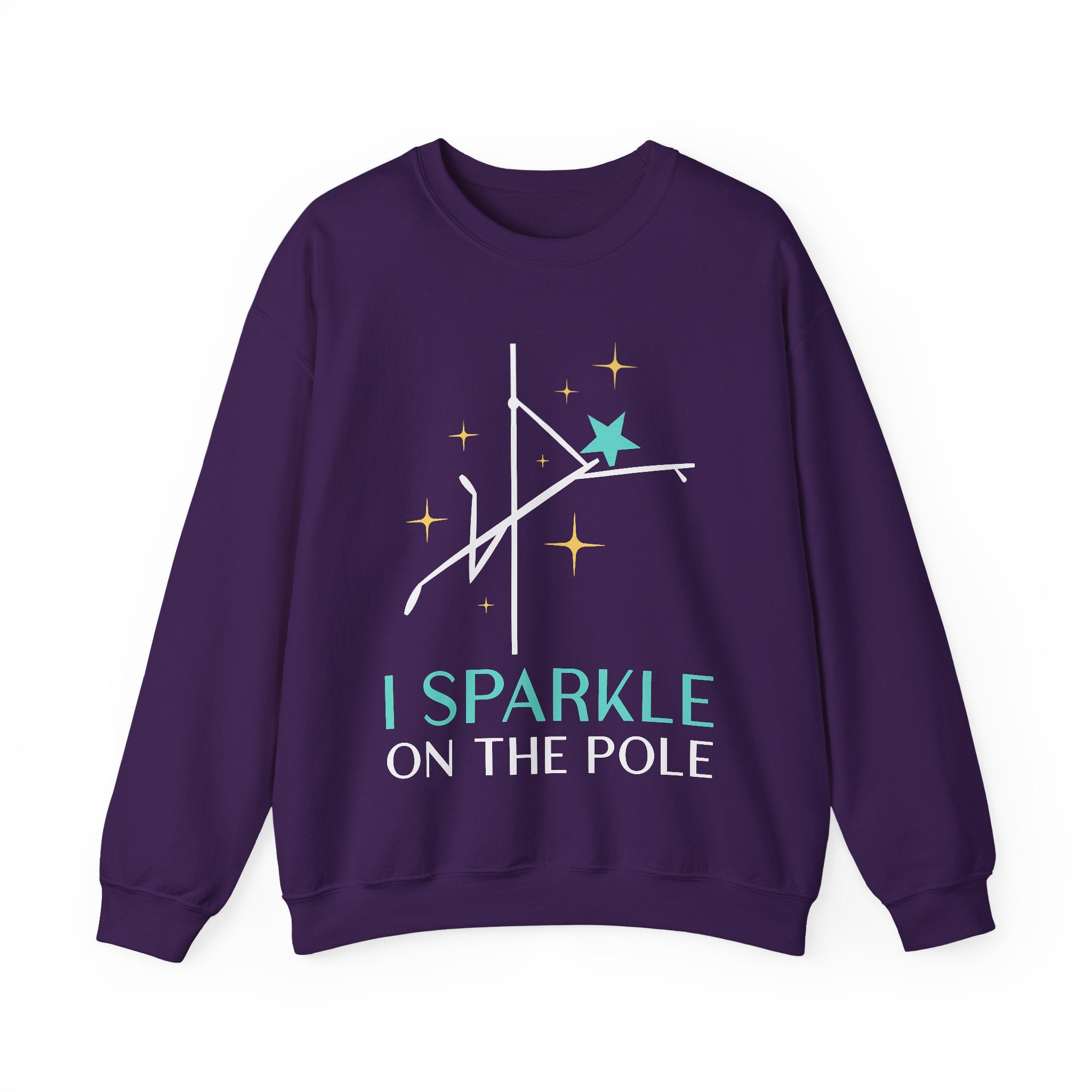 Pole Dance Sweatshirt - I Sparkle on the Pole
