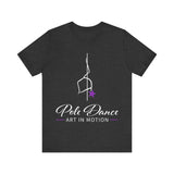 Pole Dance Art In Motion Shirt