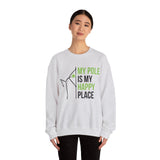 Pole Dance Sweatshirt - My Pole is my Happy Place