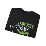 Pole Dance Sweatshirt - My Pole is my Happy Place