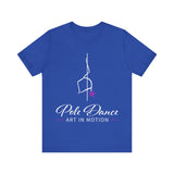 Pole Dance Art In Motion Shirt