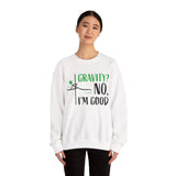 Pole Dance Crewneck Sweatshirt - Gravity? No, I'm Good