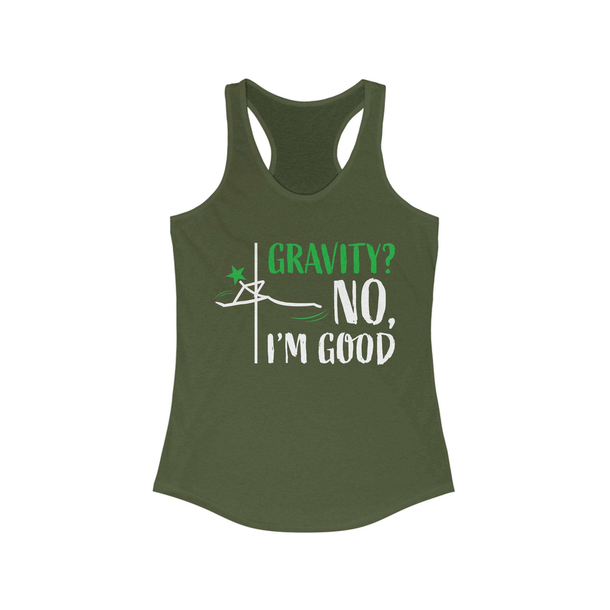 Gravity? No, I'm Good Unisex Pole Dance Racerback Tank