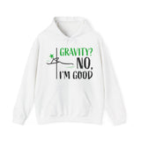 Pole Dance Hoodie - Gravity? No, I'm Good