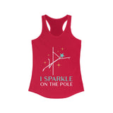 I Sparkle on the Pole, Pole Dance Racerback Tank