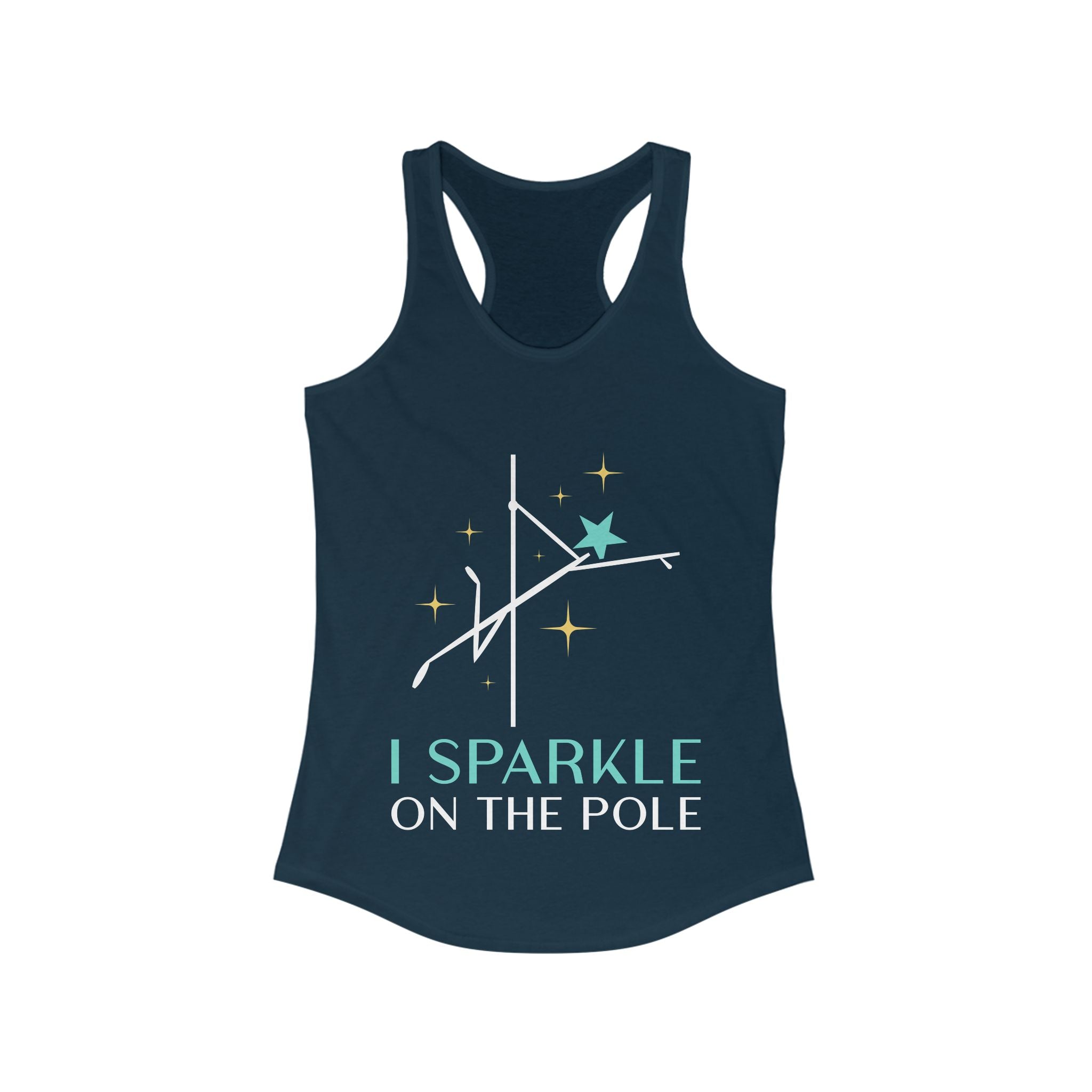 I Sparkle on the Pole, Pole Dance Racerback Tank