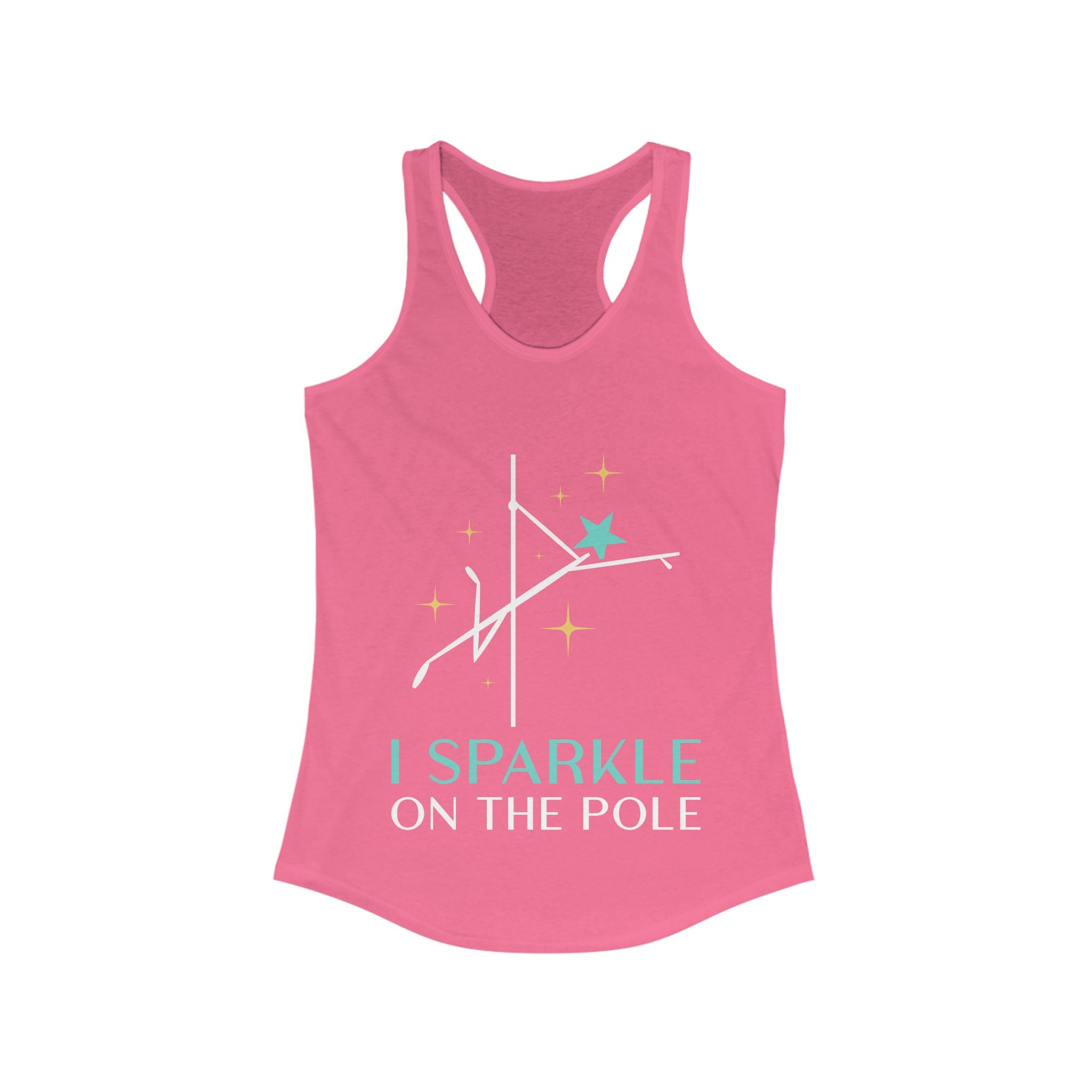 I Sparkle on the Pole, Pole Dance Racerback Tank
