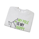 Pole Dance Sweatshirt - My Pole is my Happy Place