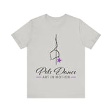 Pole Dance Art In Motion Shirt